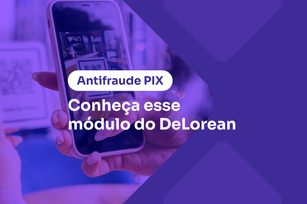 DeLorean Antifraude PIX